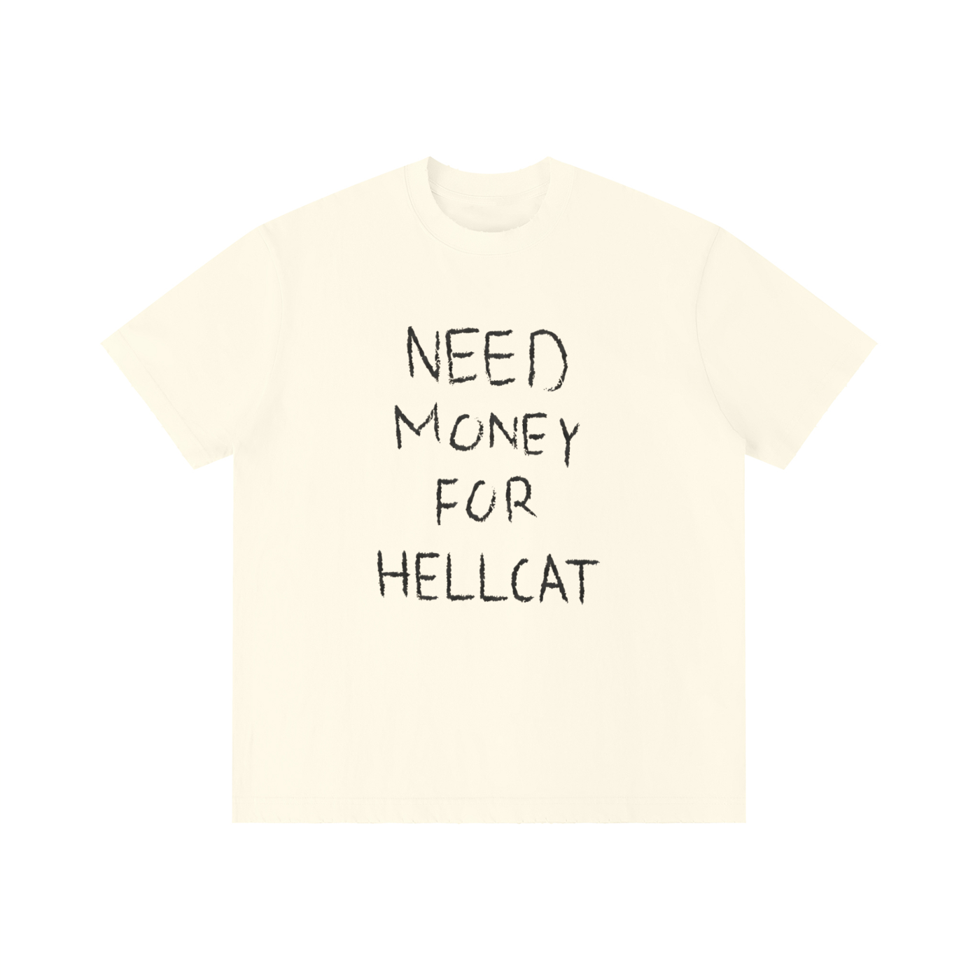 "Need Money For Hellcat" T-Shirt