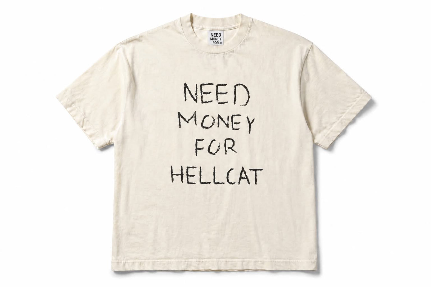 "Need Money For Hellcat" T-Shirt