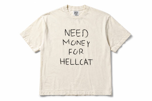 "Need Money For Hellcat" T-Shirt