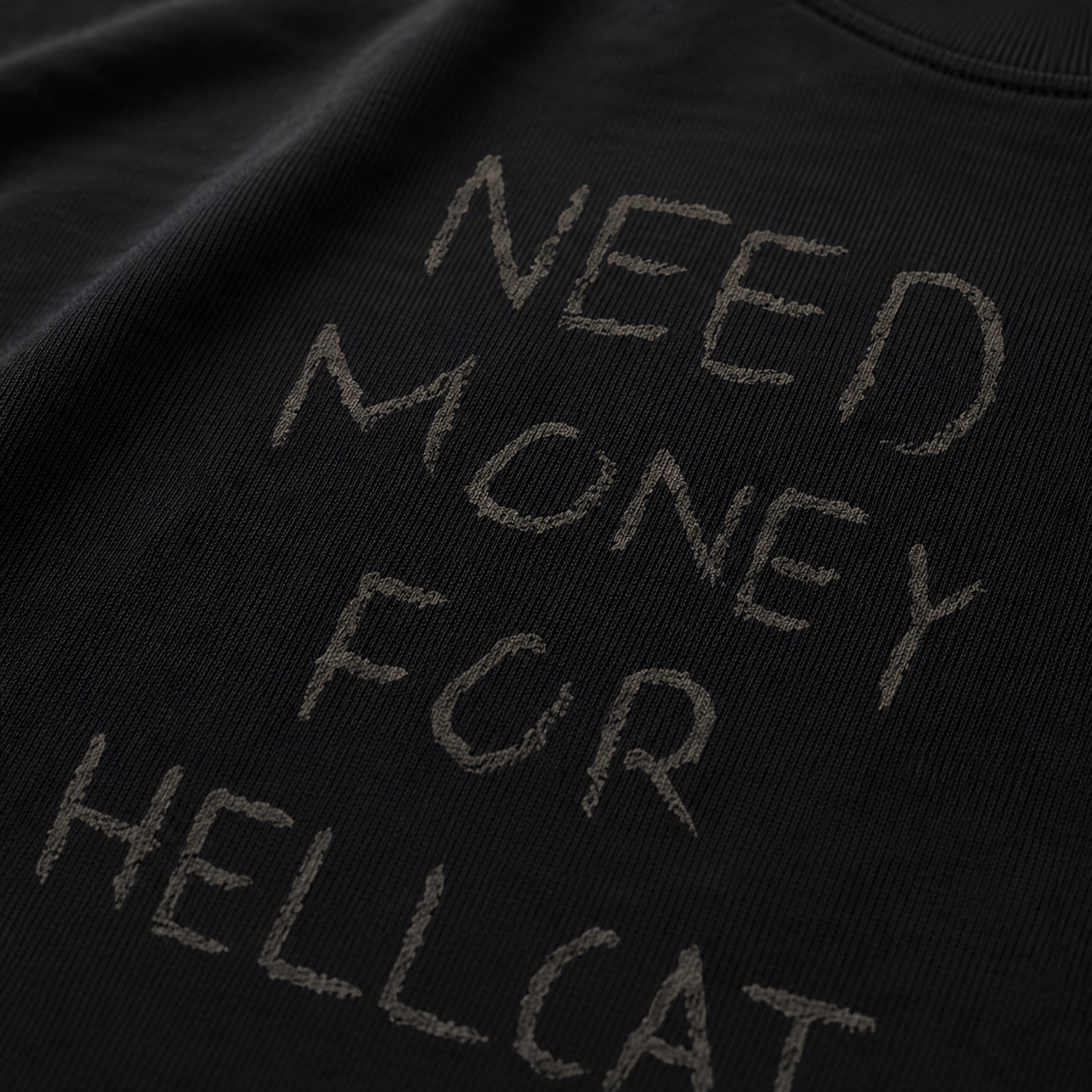 "Need Money For Hellcat" T-Shirt